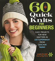 60 Quick Knits for Beginners