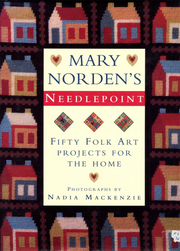 Mary Norden's Needlepoint Fifty Folk Art Projects