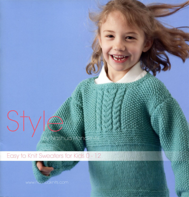 Nashua Handknits Style Series Easy to Knit Sweaters for Kids 0-12